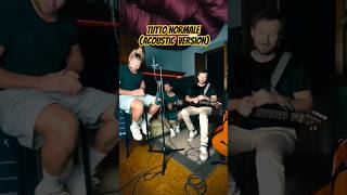 Tutto normale Acoustic version [upl. by Poyssick]