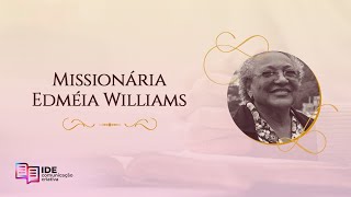 Missionária Edméia Williams  Podcast PodQuestion [upl. by Stearns]