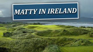 Matty In IrelandFairways of Life w Matt Adams Mon July 8th [upl. by Rutra132]