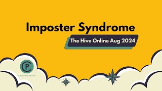 Imposter Syndrome Discussion with captions  Hive Online August 2024 [upl. by Nicolais]