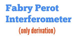 Fabry Perot interferometer in Hindi [upl. by Amery]