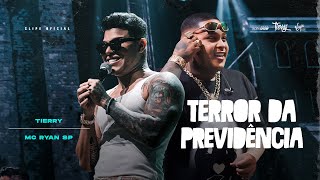 Tierry MC Ryan SP  Terror da Previdência Ao Vivo No Rio [upl. by Feldt]