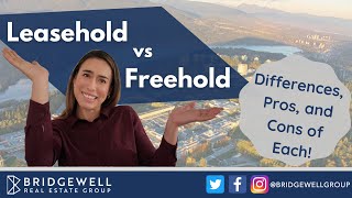 Leasehold vs Freehold Real Estate  Key Differences amp Which is Best  Vancouver [upl. by Esten798]