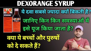 Dexorange syrup use dose benefits and side effects full review in hindi [upl. by Constantine]