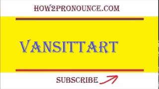 How To Pronounce VANSITTART [upl. by Egnalos]