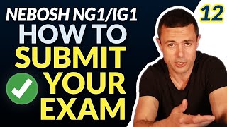 How To Submit Your NEBOSH Exam PROPERLY NEBOSH NG1IG1 Exam STEP 1212 nebosh [upl. by Lynda]