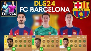 dls 24 Barcelona player ratings  FC Barcelona All new players in DLS24  DLS24 Barcelona FC [upl. by Aleksandr]