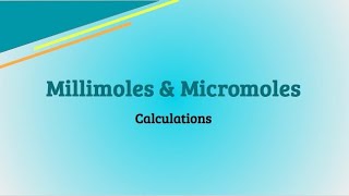 Millimole amp Micromoles  Calculations  PEBC Evaluating Exam  PEBCprep with San [upl. by Obie]