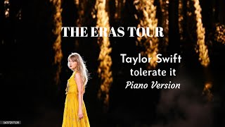 Tolerate It The Eras Tour Piano Version  Taylor Swift  Lyric Video [upl. by Rosio]