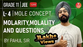 Mole Concept  L4  Molarity Molality and Questions  Class 11 Chemistry  JEE Mains 2020  Vedantu [upl. by Phelgen295]