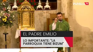 El padre Emilio y sus sermones para todo y para todos [upl. by Icyac]