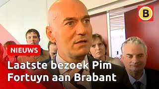 Enkele uren voor zijn dood was Pim Fortuyn in Breda  Omroep Brabant [upl. by Lertnek]