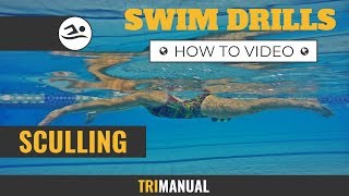 Swim Drills Sculling Explained 4 types of Sculling you need to be using  TriManual [upl. by Isolda]