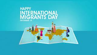 Happy International Migrants Day [upl. by Ahsenrad710]