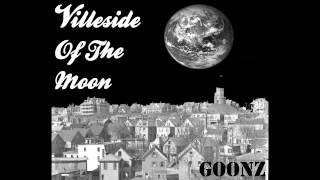 Goonz  House of Goonz Villeside of the Moon EP  Real HipHop [upl. by Ofloda772]