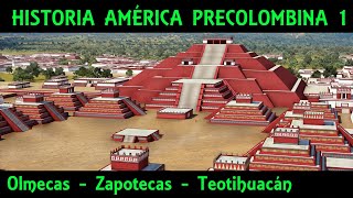 AMÉRICA PRECOLOMBINA 1 Olmecas Zapotecas y Teotihuacán Documental Historia México prehispánico [upl. by Aklog]