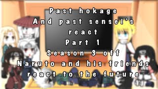 Past hokage and sensei’s reactNarutopart 1 season 3 of Naruto react [upl. by Darrick872]