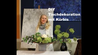 diezürcherin Tischdekoration mit Kürbis diy floristik floraldesign deutsch [upl. by Innattirb955]