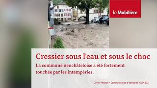 Cressier sous leau et sous le choc [upl. by Warrenne]