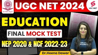 UGC NET 2024 Education Mock Test  NEP 2020 and NCF 2022  UGC NET Revision  Dr Heena Mam [upl. by Bertilla487]