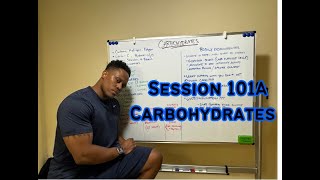 Session 101A  Macronutrients Pt 1 Carbohydrates [upl. by Louie453]