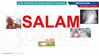 SINDROME DE ASPIRACION DE LIQUIDO AMNIOTICO MECONIAL  SALAM [upl. by Llenrub]