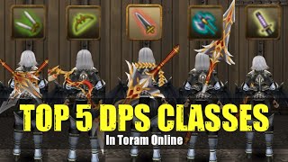 Best 5 DPS Classes Ingame  Toram Online [upl. by Ahsienet]