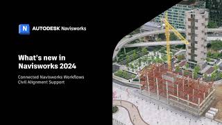 Whats new in Navisworks 2024 [upl. by Lednahs278]