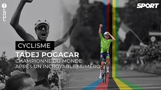 Le Résumé  Tadej Pogacar est sacré champion du monde après un incroyable numéro de 100km [upl. by Meenen523]