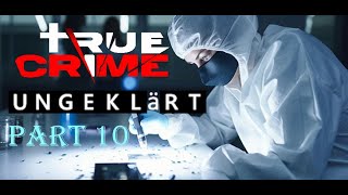 True Crime Doku  Ungeklärt Part 10 [upl. by Obara]