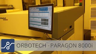 Orbotech  Paragon 8000i [upl. by Entruoc930]