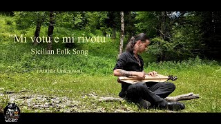 quotMi votu e mi rivotuquot  Sicilian Folk Song  played on Mountain Dulcimer [upl. by Moser]