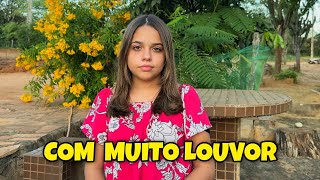 Com Muito Louvor  Cassiane  Rayne Almeida Cover [upl. by Lehcir589]