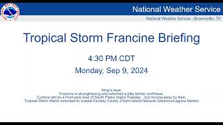 Tropical Storm Francine Webinar for the RGV and Ranchlands 430 PM September 9 2024 [upl. by Korry]