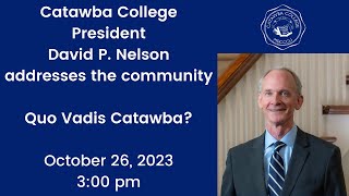 Quo Vadis Catawba  Catawba College Presidential Address [upl. by Lrae924]