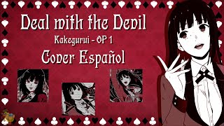 Kakegurui OP  Deal with the Devil  Cover Español [upl. by Cynth]