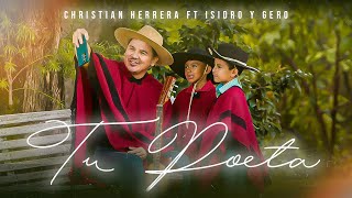 TU POETA  Christian Herrera Ft Isidro amp Gero [upl. by Boone]