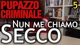 Lillo e Greg  Pupazzo criminale  episodio 05 quotNun me chiamo Seccoquot [upl. by Nilrak]