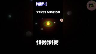 venus mission shorts [upl. by Imaon]