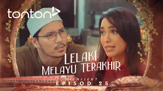 HIGHLIGHT Lelaki Melayu Terakhir 2024 Episod 25  Patutnya Minta Izin Suami Bukan Umi  Tonton [upl. by Thgiwed961]