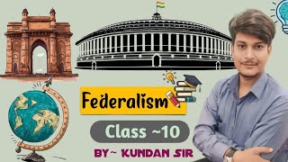 Federalism ll Class 10 ll Part 03 [upl. by Radbun44]