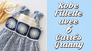 Tutoriel Robe Fillette avec 6 Carrés Granny au Crochet [upl. by Bazar]