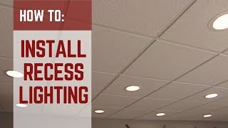 HOW TO  Installing Recessed Lighting [upl. by Topping329]