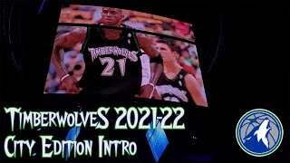 Minnesota Timberwolves City Edition 20212022 Intro [upl. by Avrit491]