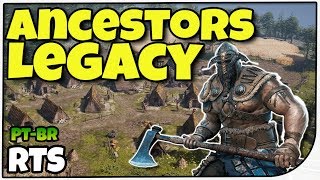 RTS VIKING FANTÁSTICO  Ancestors Legacy  Gameplay de Ancestors em Português PTBR [upl. by Canning]