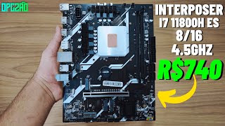 CHEGOU KIT INTERPOSER I7 11800H DO ALIEXPRESS TESTES EM JOGOS BIOS E XMP [upl. by Einobe]