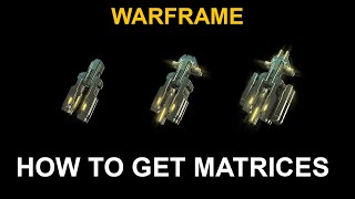 How to get Orokin Orientation Ballistics amp Animus Matrices in Warframe [upl. by Moir162]