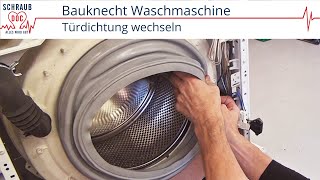 Bauknecht Waschmaschine undicht  Türmanschette tauschen [upl. by Eenhpad269]