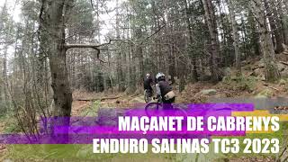 Maçanet de Cabrenys  TC3 Enduro Salines 2023 🔵⚫🔴🔵 [upl. by Ardisi]