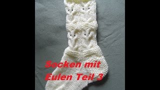 Teil 3 Spitze StrickenSocken Stricken mit Eulen MusterKnittingDIYTutorial Handarbeit [upl. by Denyse488]